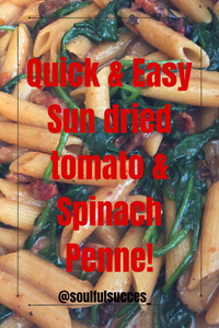 Quick and Easy Sun dried tomato and spinach Penne